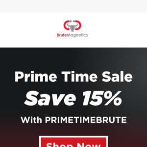 ⚡ Prime Time Sale: 15% OFF