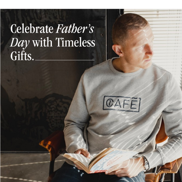 Celebrate Father’s Day with Timeless Gifts. | Café Leather