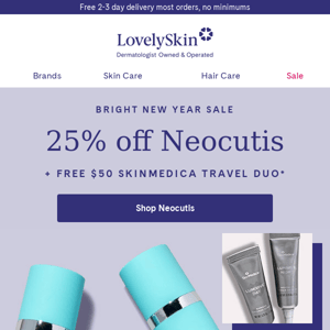 Just added: 25% off Neocutis!