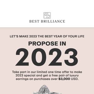 Popping The Big Question in 2023 💍