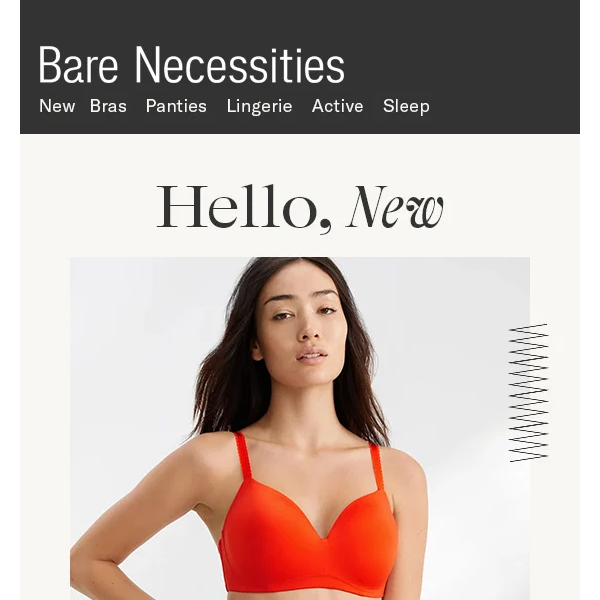 Hello, New. Just-Arrived Styles From Bare By Bare Necessities