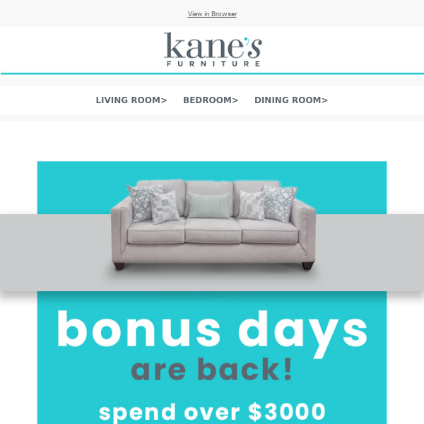 Your bonus is waiting at Kane's!