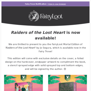 The RAIDERS OF THE LOST HEART Mortal Edition is now available! 💗