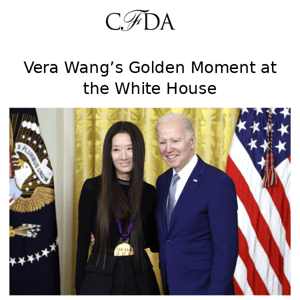 CFDA Newsletter: Vera Wang’s Medal; Jeremy Scott’s Exit; Silicon Valley Bank