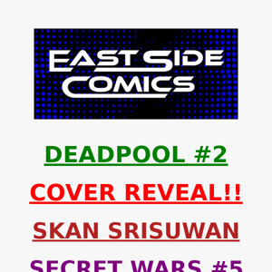 🔥 COVER REVEAL! THIS IS HOT! 🔥 DEADPOOL #2 "SECRET" WARS #5 HOMAGE VARIANT 🔥 LIMITED TO 800 W/ COA 🔥 AVAILABLE NOW!