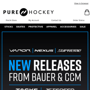 New Releases From Bauer & CCM! Shop The Latest Sticks, Skates, Protective & More!