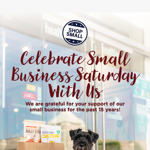 Shop With Us On Small Business Saturday!