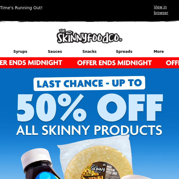 📣 Up to 50% Off All Skinny Products! Last Chance!!