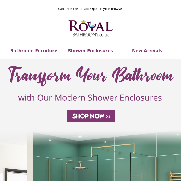 Royal Bathrooms Step up your shower game with our modern enclosures