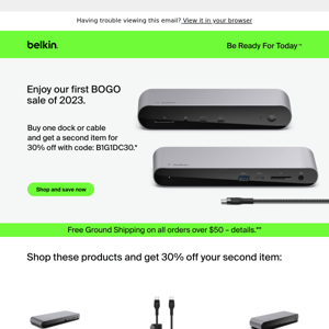 Get 30% off your 2nd item when you buy any dock or cable