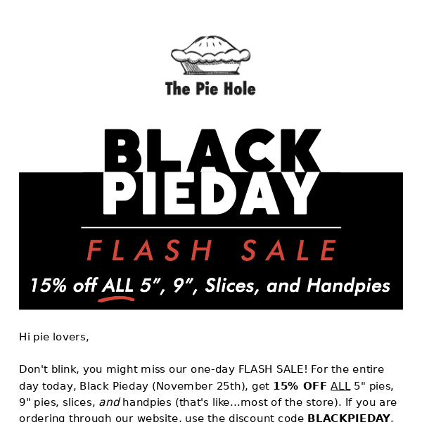 Black Pieday Flash Sale! 📸😲🥧