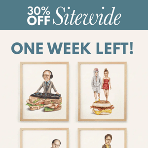 One week left! 30% OFF SITEWIDE 🎁