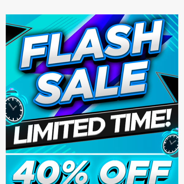 Save Big During Flash Sale! 40% Off Deals!