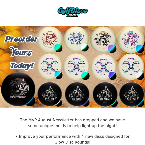 The MVP August Newsletter – Unboxing BRAND NEW Glow Discs!