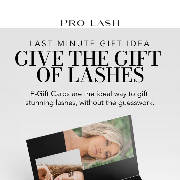 🌲 A Last-Minute Gift Miracle: Pro Lash E-Gift Cards!