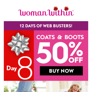 🎀   Give Cozy Warmth! 50% Off Coats & Boots Web Buster! 
