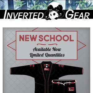 Limited quantities of our New School Gi