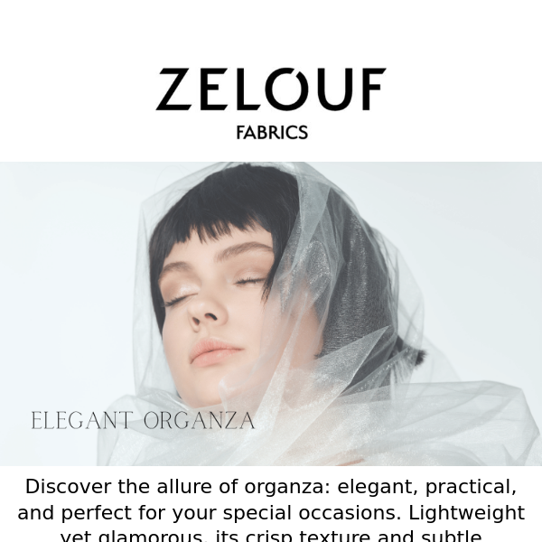 Discover Organza Elegance