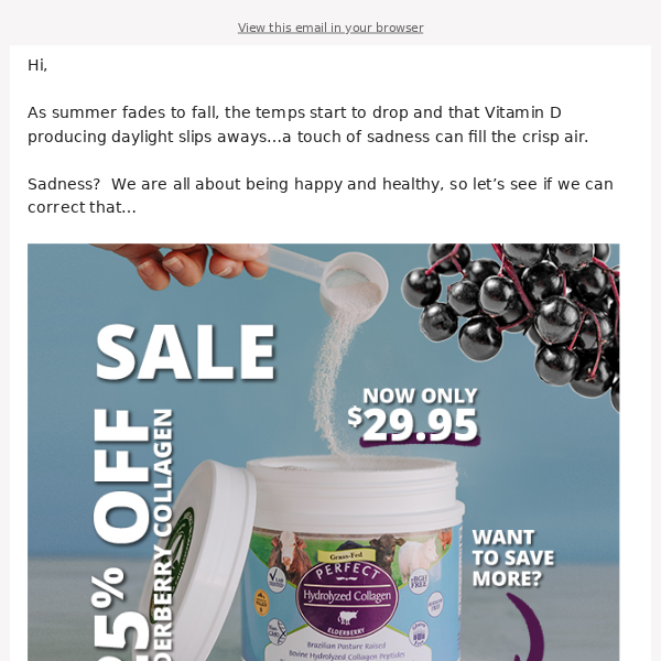 Flash Sale: Save Up to 44% on Perfect Hydrolyzed Collagen Elderberry...Nope, That's Not a Typo