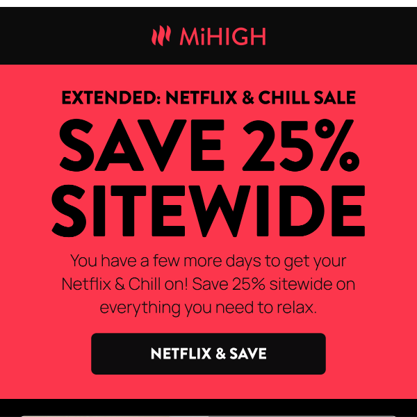 Sale extended! Netflix & Chill with 25% off