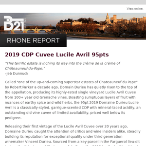 2019 CDP Cuvee Lucile Avril 95pts