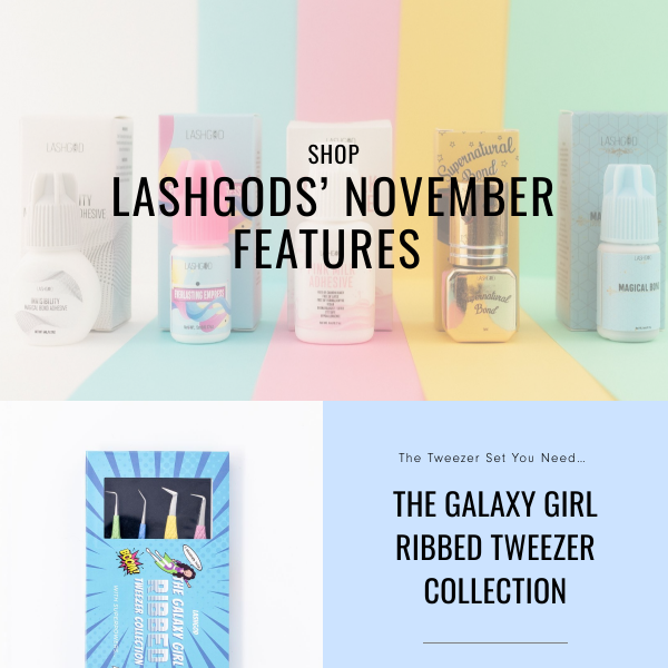 Shop Our November Featured Products- LASHGOD