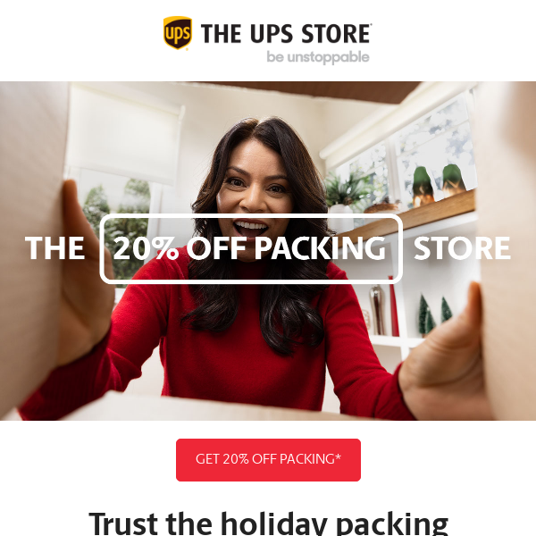 Unstoppable Holiday Packing Offer. 20% Off.