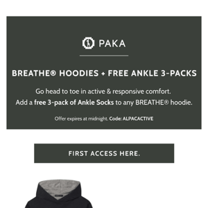 BREATHE® Hoodies + Free Sock 3-Packs