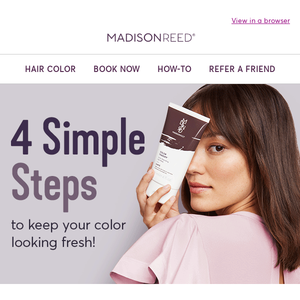 4 Tips for How to Care for Your Color