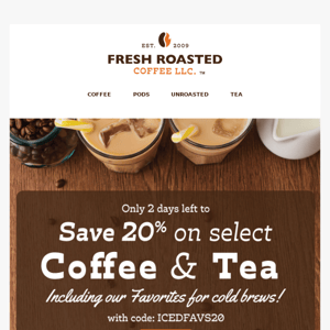 Save 20% on select Coffee & Tea 😲