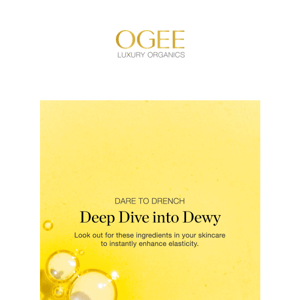 Deep Dive into Dewy Skin 💧