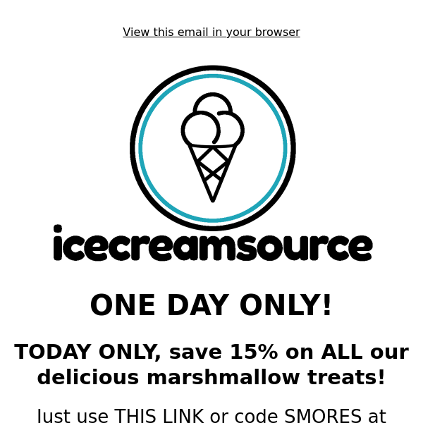 Save 15% for S'mores Day!