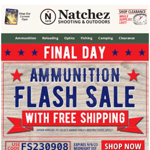 FINAL DAY • Ammo Flash Sale