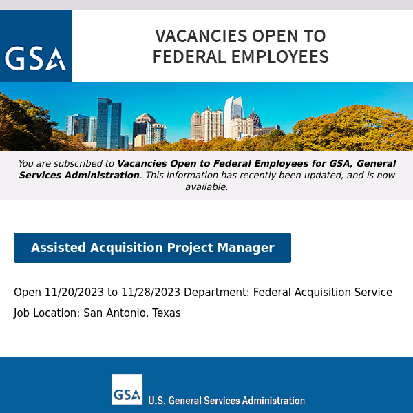 New/Current Job Opportunities at GSA Open to All Federal Employees & Special Appointment Eligibles