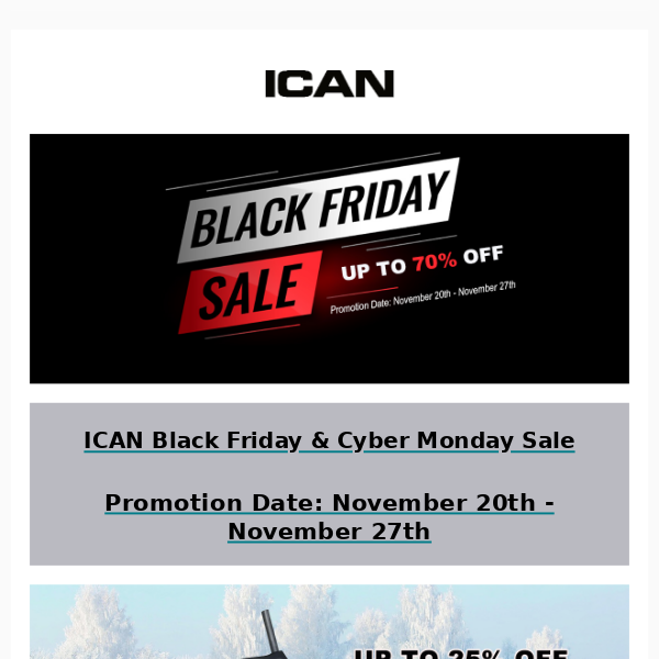 ICAN Black Friday & Cyber Monday Sale-Up To 70% Off