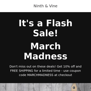 March Madness flash sale - get 10% off and free shipping for a limited time