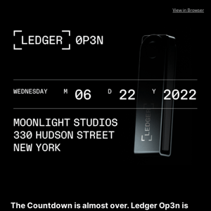 Ledger Op3n takes over NYC! Don’t Miss.