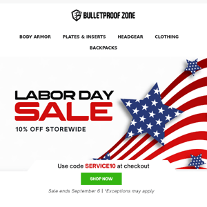 Celebrate Labor Day with 10% OFF Bulletproof Zone Storewide!