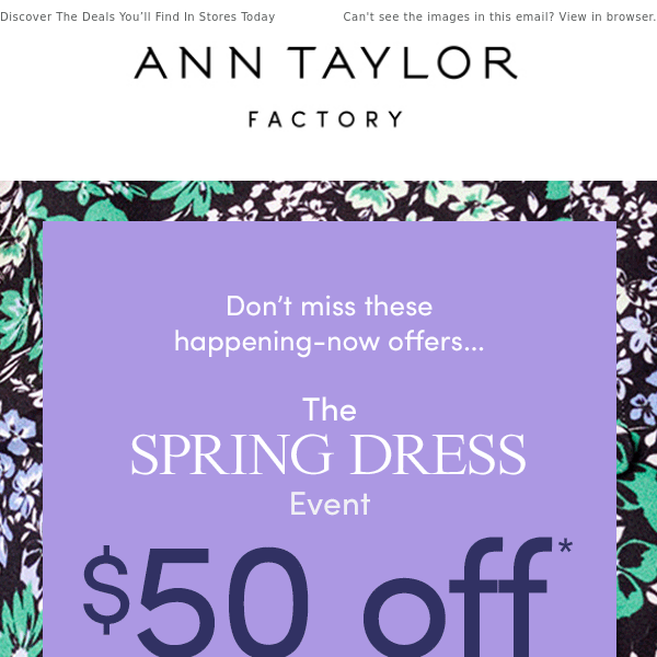 $50 Off Dresses, Plus Up To 50% Off So Much More