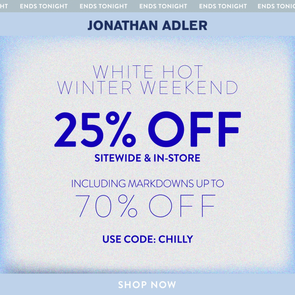 Ends In Hours: 25% Off Sitewide, & Up To 70% Off Markdowns