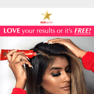 Hairtamin, LOVE your results or it's FREE!