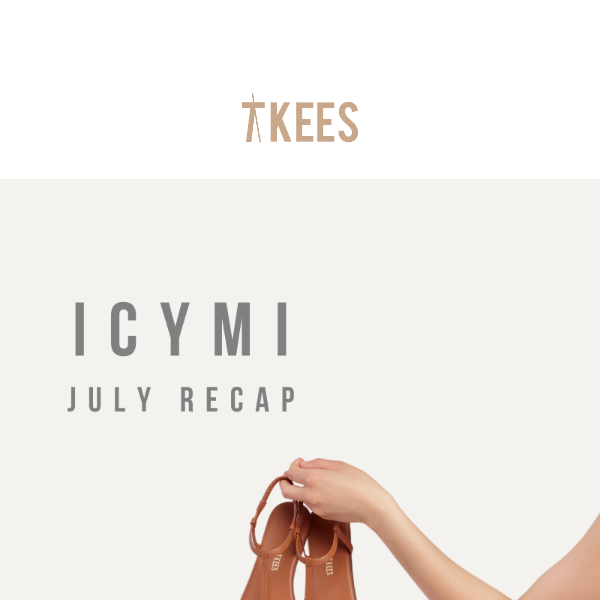 ICYMI: July Recap