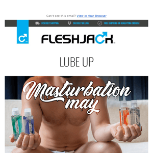 Lube up for less! Save 15% on Fleshjack lubricants!