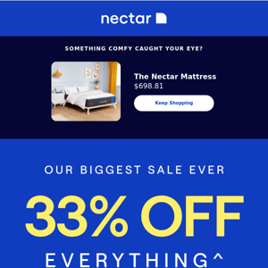 Nap now, pay later +  Save 33% off Everything