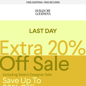 Last Day: Up to 50% Off Sale