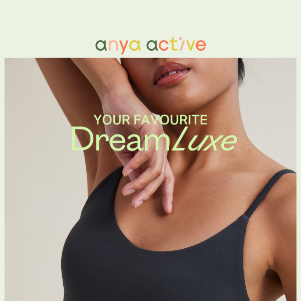 Back in stock: Your favourite DreamLuxe