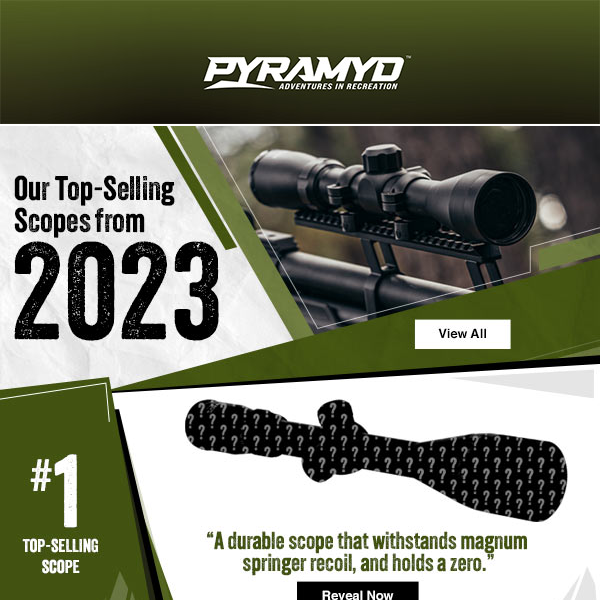 2023 Top Selling Scopes!