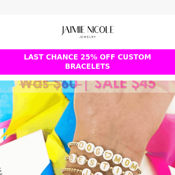 🚨 Custom Bracelet CUTOFF IS TODAY!