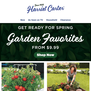 Get Ready for Spring with Harriet's Garden Favorites