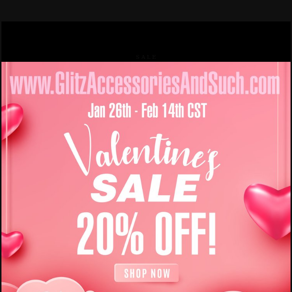 Valentine Sale Starts NOW!